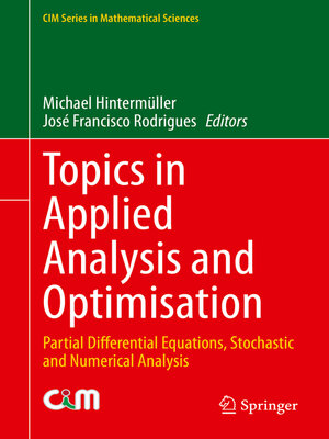 cover image of Topics in Applied Analysis and Optimisation
